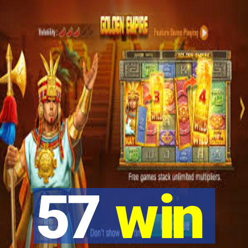 57 win